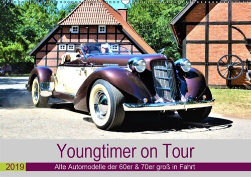 Youngtimer on Tour (Wandkalender 2019 DIN A2 quer) (Calendar)