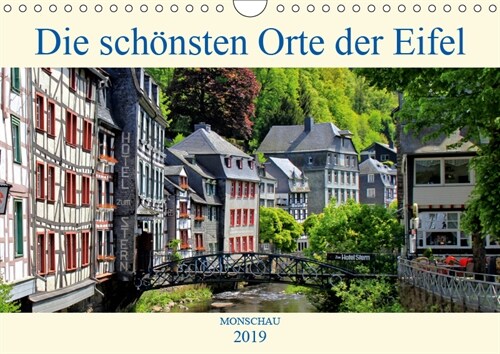 Die schonsten Orte der Eifel - Monschau (Wandkalender 2019 DIN A4 quer) (Calendar)