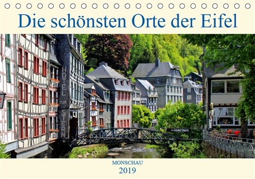 Die schonsten Orte der Eifel - Monschau (Tischkalender 2019 DIN A5 quer) (Calendar)