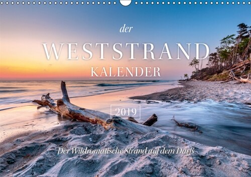 Der Weststrand Kalender (Wandkalender 2019 DIN A3 quer) (Calendar)