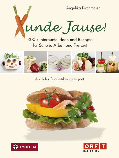 Xunde Jause! (Hardcover)