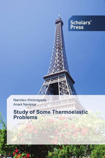 Study of Some Thermoelastic Problems (Paperback)