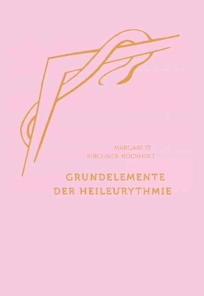 Grundelemente der Heil-Eurythmie (Hardcover)