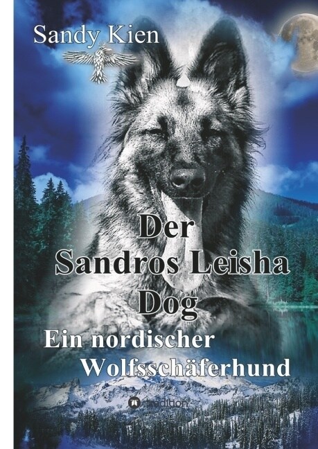 Der Sandros Leisha Dog (Hardcover)