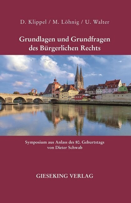 Grundlagen und Grundfragen des Burgerlichen Rechts (Hardcover)