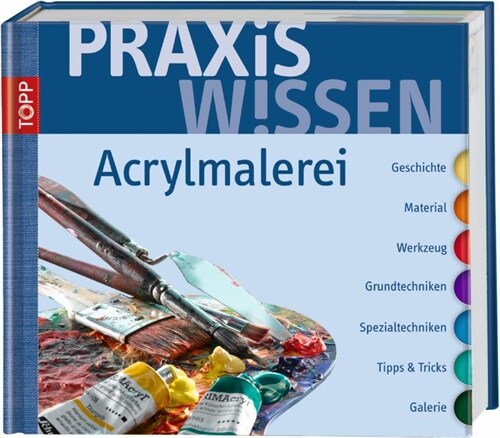 Praxiswissen Acrylmalerei (Hardcover)