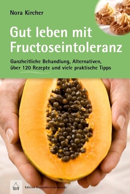 Gut leben mit Fructoseintoleranz (Paperback)