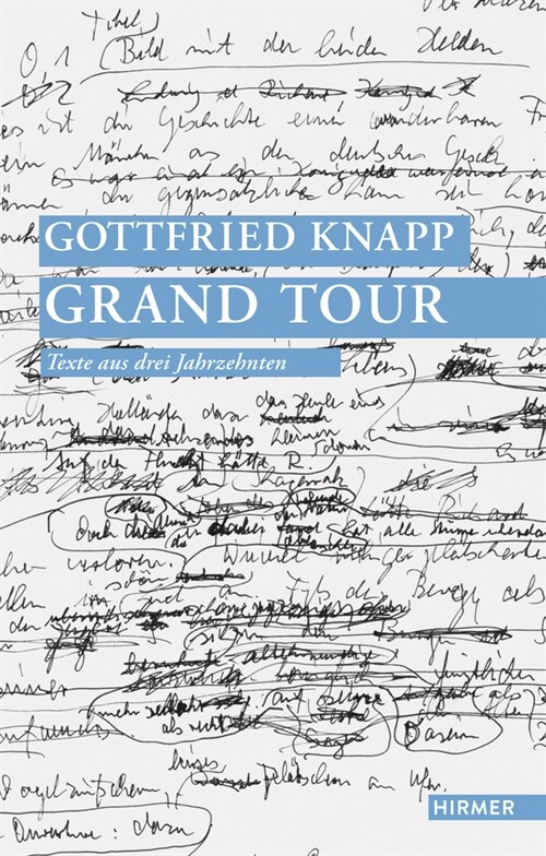 Gottfried Knapp - Grand Tour (Paperback)