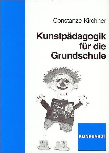 Kunstpadagogik fur die Grundschule (Paperback)