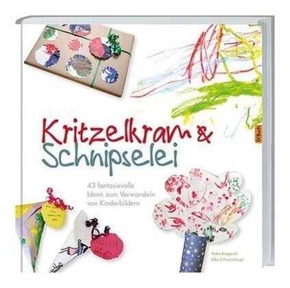 Kritzelkram & Schnipselei (Hardcover)