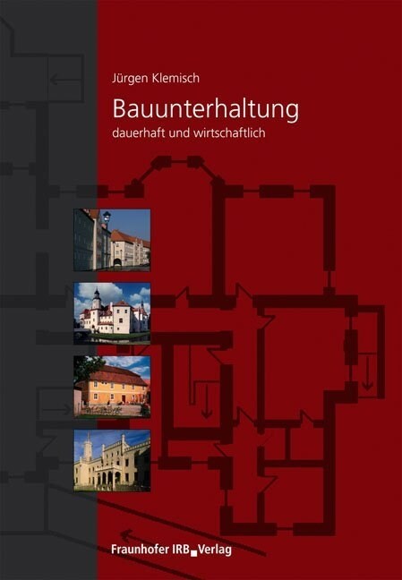 Bauunterhaltung dauerhaft und wirtschaftlich (Hardcover)