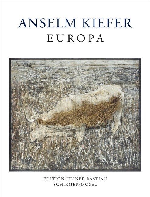 Anselm Kiefer, Europa (Hardcover)
