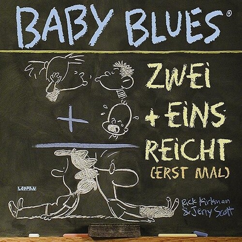 Baby Blues, Zwei + Eins reicht (erst mal) (Hardcover)