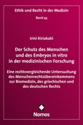 Der Schutz des Menschen und des Embryos in vitro in der medizinischen Forschung (Paperback)