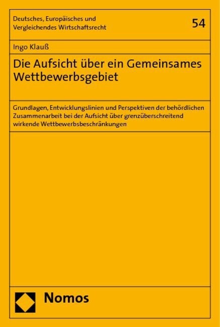 Die Aufsicht uber ein Gemeinsames Wettbewerbsgebiet (Paperback)