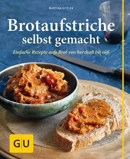 Brotaufstriche selbst gemacht (Hardcover)