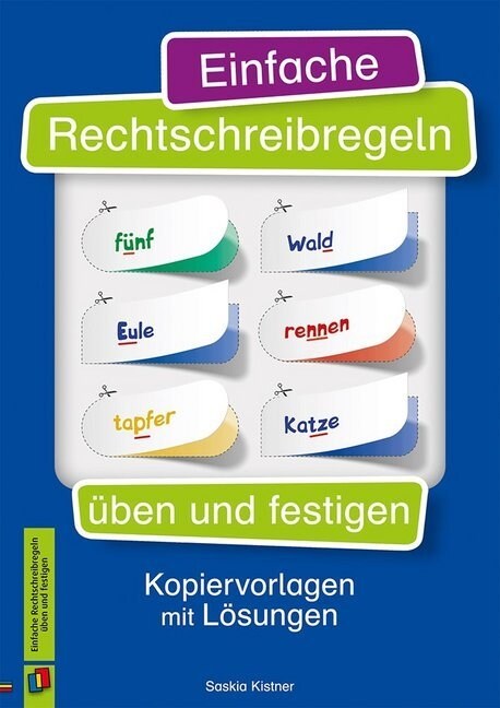 Einfache Rechtschreibregeln uben und festigen (Paperback)