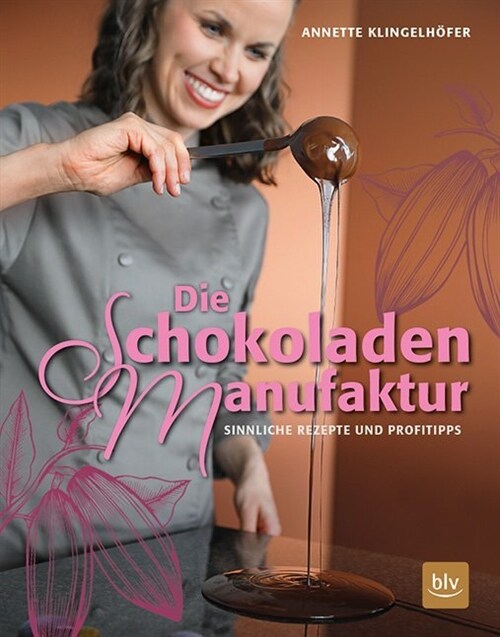 Die Schokoladen-Manufaktur (Hardcover)