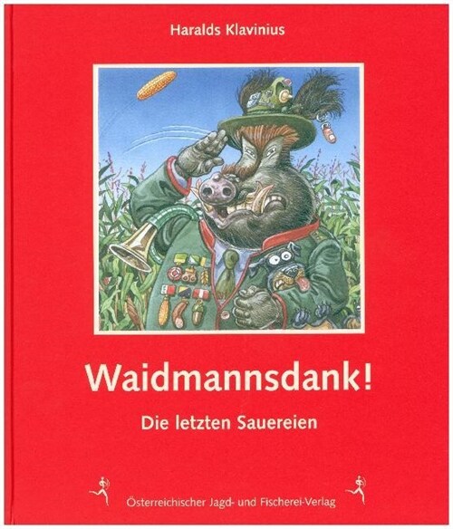 Na dann - Waidmannsdank! (Hardcover)