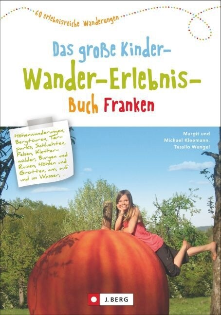 Das große Kinder-Wander-Erlebnis-Buch Franken (Paperback)