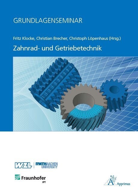Grundlagenseminar Zahnrad- und Getriebetechnik (Paperback)