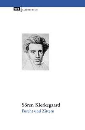 Furcht und Zittern - Dialektische Lyrik von Johannes de Silentio (Paperback)