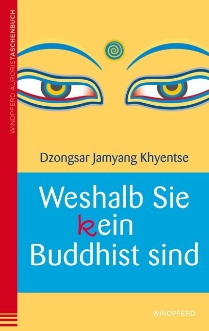 Weshalb Sie (k)ein Buddhist sind (Paperback)