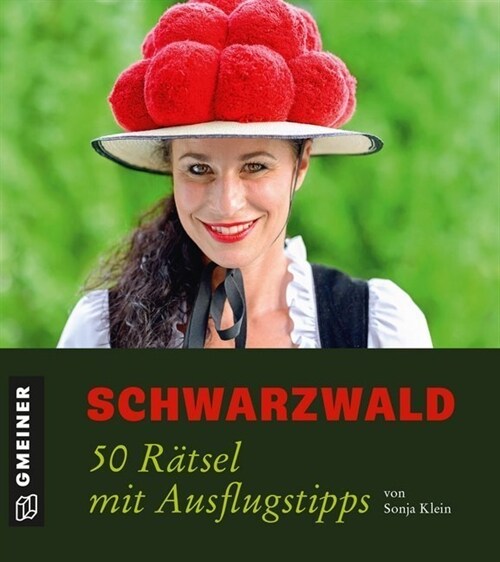 Schwarzwald - 50 Ratsel mit Ausflugstipps (Paperback)