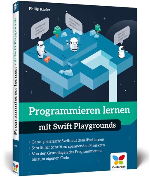 Programmieren lernen mit Swift Playgrounds (Paperback)