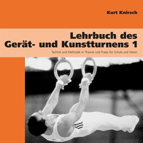 Lehrbuch des Gerat- und Kunstturnens. Bd.1 (Paperback)