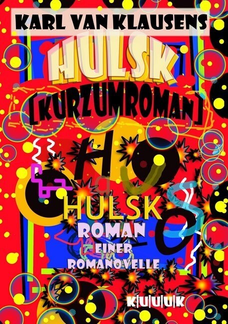 HULSK - KURZUMROMAN (Paperback)