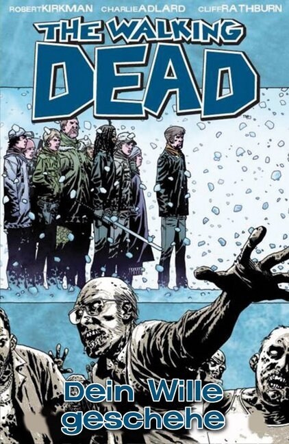 The Walking Dead - Dein Wille geschehe (Hardcover)