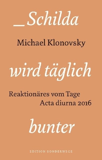 Schilda wird taglich bunter (Hardcover)