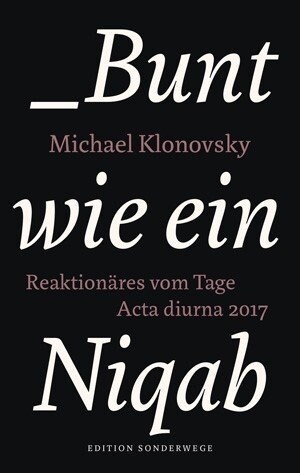 Bunt wie ein Niqab (Paperback)