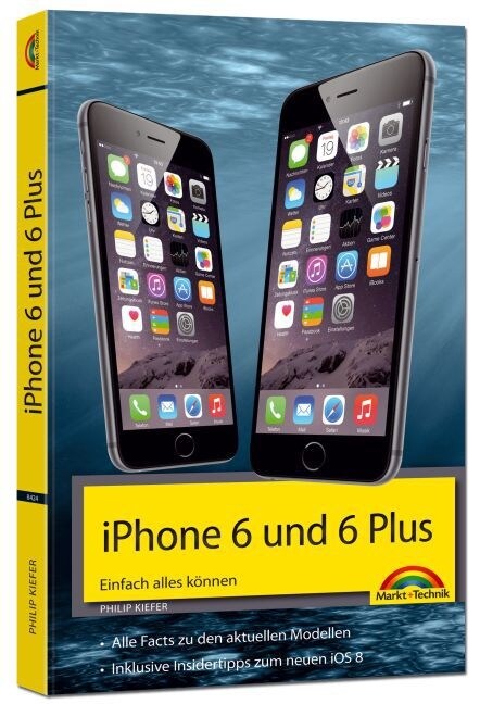 iPhone 6 und 6 Plus (Paperback)