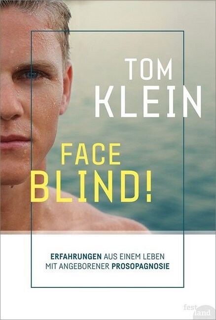 Face blind! (Paperback)
