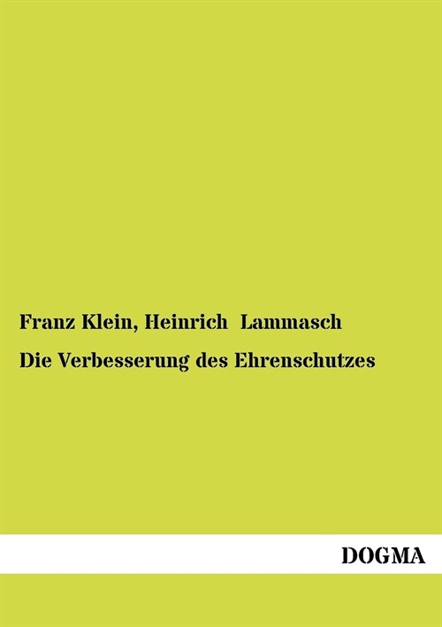 Die Verbesserung Des Ehrenschutzes (Paperback)