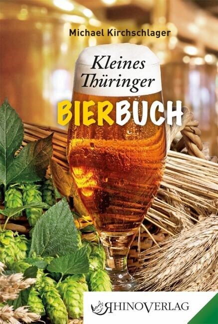 Kleines Thuringer Bierbuch (Hardcover)