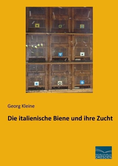 Die italienische Biene und ihre Zucht (Paperback)