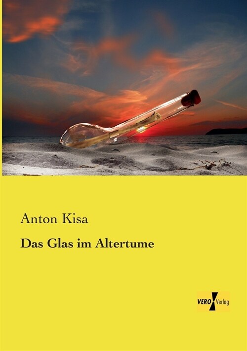 Das Glas im Altertume (Paperback)