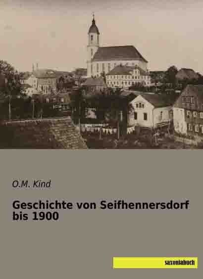 Geschichte von Seifhennersdorf bis 1900 (Paperback)
