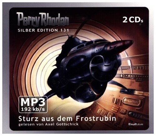 Perry Rhodan Silberedition - Sturz aus dem Frostrubin, 2 MP3-CDs (CD-Audio)