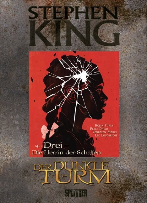 Der Dunkle Turm - Drei - Die Herrin der Schatten (Graphic Novel) (Hardcover)