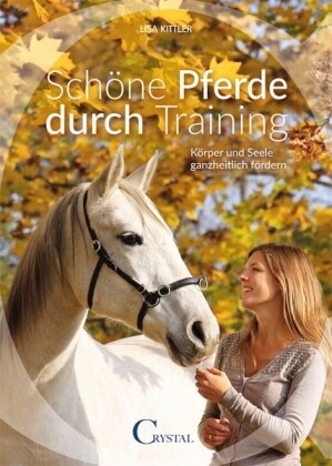 Schone Pferde durch Training (Paperback)