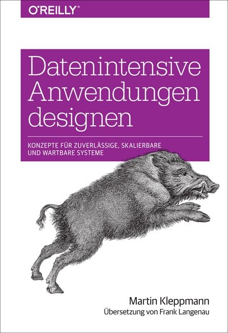 Datenintensive Anwendungen designen (Paperback)