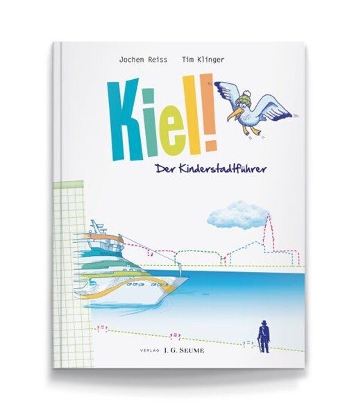 Kiel! Der Kinderstadtfuhrer (Paperback)