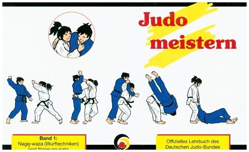 Judo meistern. Bd.1 (Hardcover)