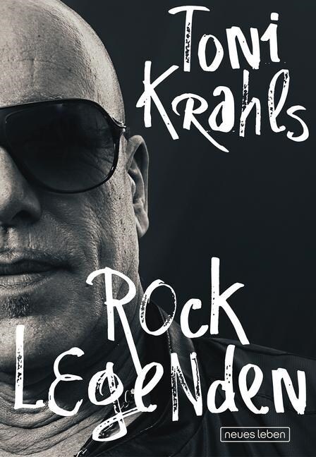 Toni Krahls Rocklegenden (Hardcover)