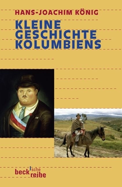 Kleine Geschichte Kolumbiens (Paperback)