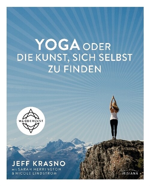 Yoga oder die Kunst, sich selbst zu finden (Hardcover)